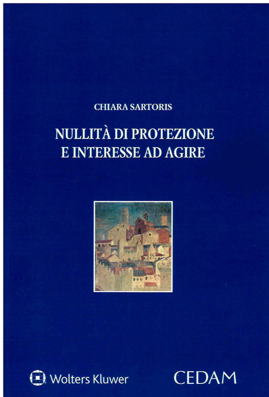 NULLITA' DI PROTEZSIONE INTERESSE AGIRE - SARTORIS