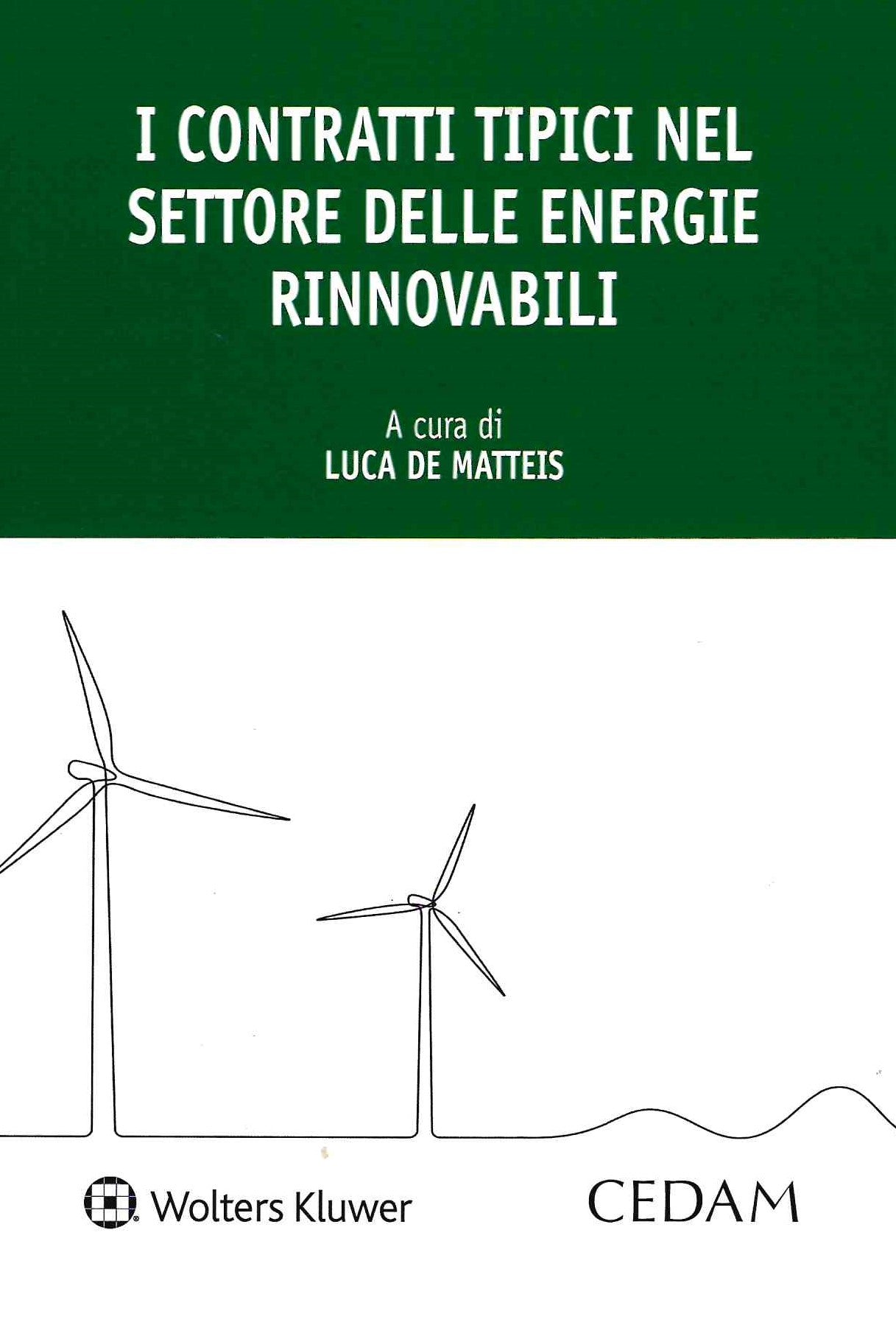 CONTRATTI TIPICI SETTORE ENERGIE RINNOV. - DE MATTEIS