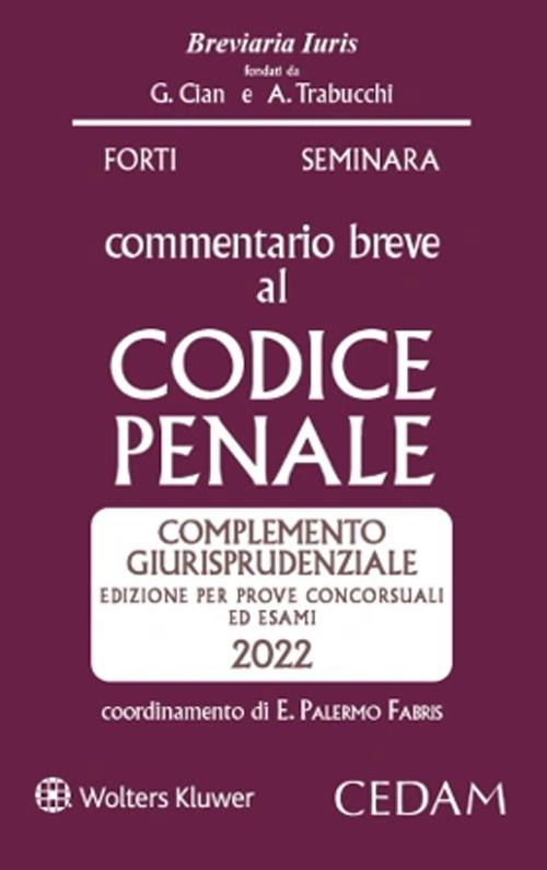 COMMENTARIO BREVE CODICE PENALE 2022 - FORTI