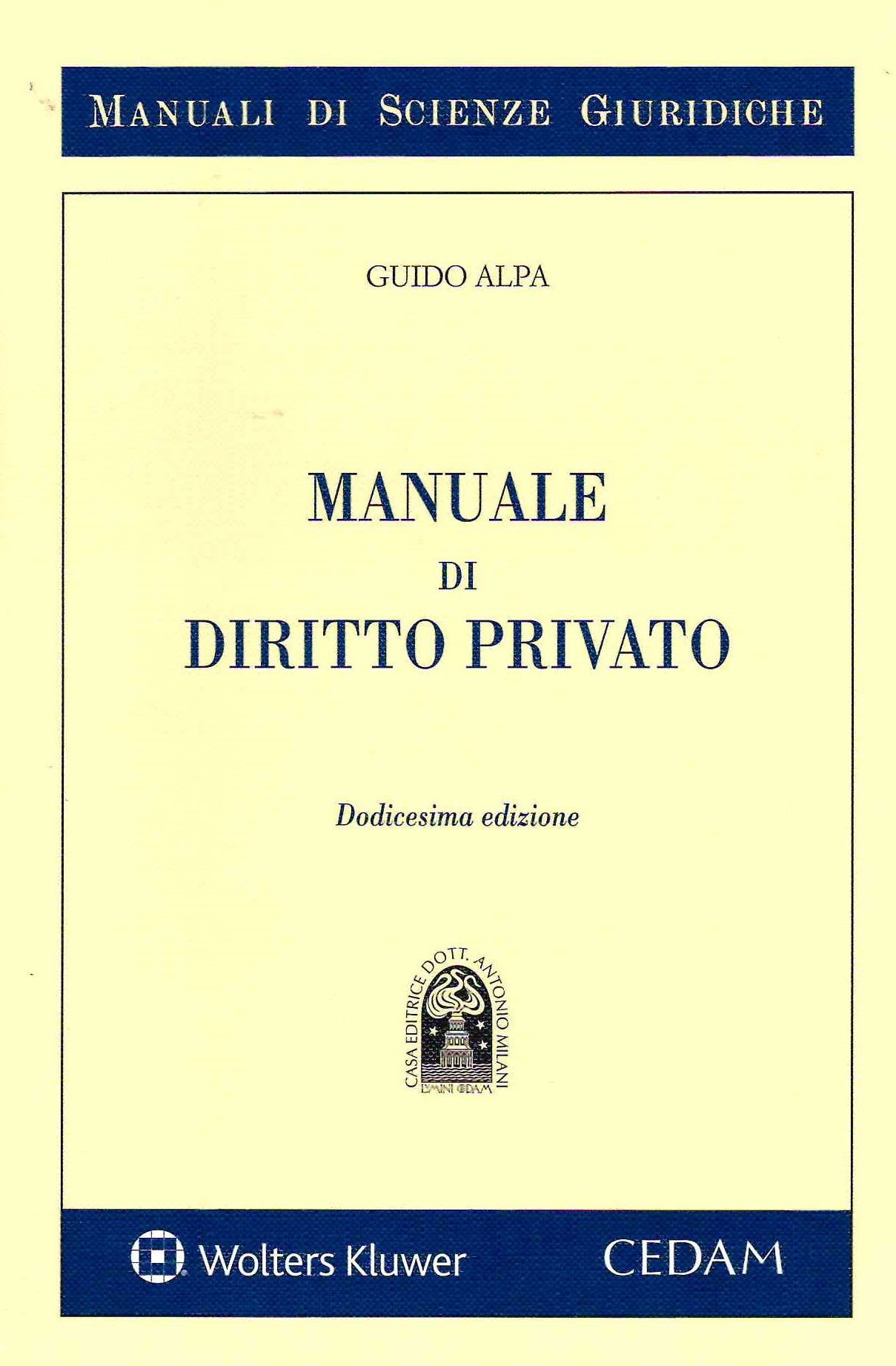 MANUALE DI DIRITTO PRIVATO (12 ed.) - ALPA