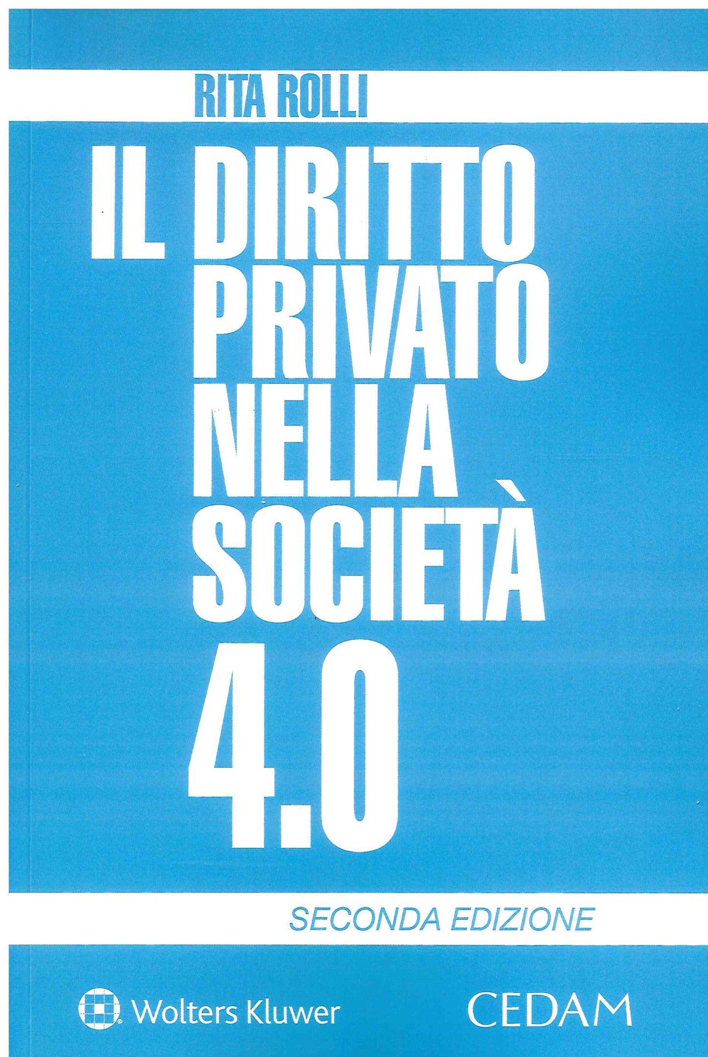 DIRITTO PRIVATO NELLA SOCIETA' 4.0 2ED. - ROLLI