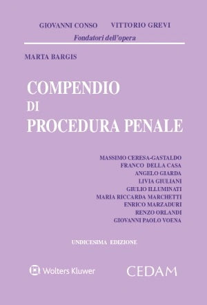 COMPENDIO DI PROCEDURA PENALE (11 ed.) - CONSO - GREVI