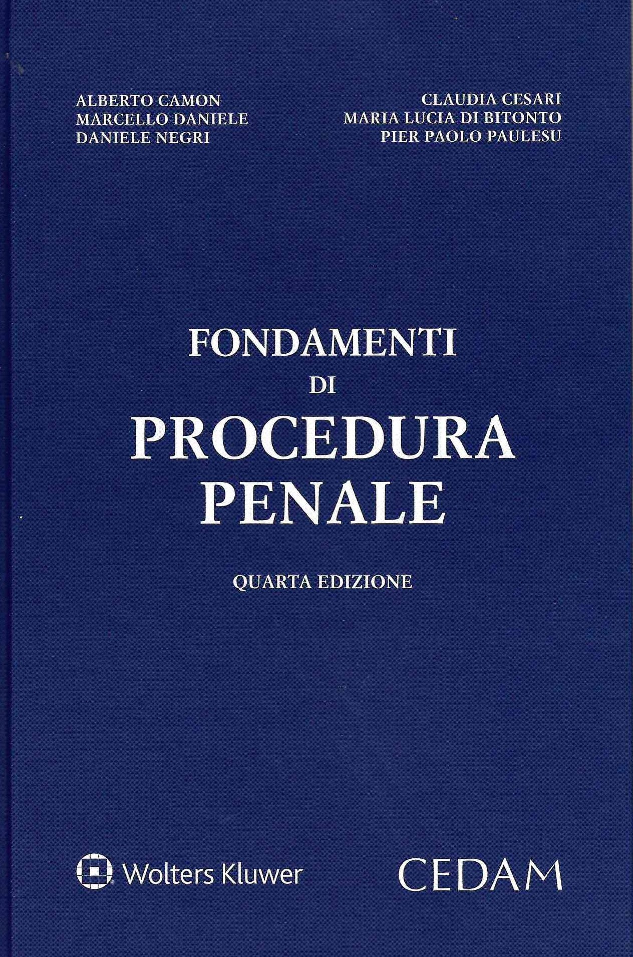 FONDAMENTI DI PROCEDURA PENALE (4 ed.) - CAMON CESARI