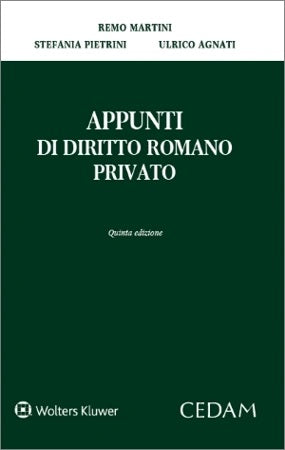 APPUNTI DI DIRITTO ROMANO PRIVATO (5 ed.) - MARTINI