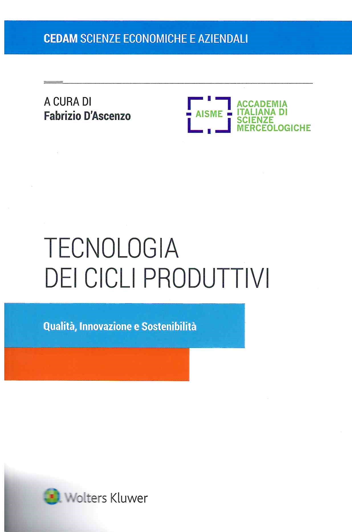 TECNOLOGIA DEI CICLI PRODUTTIVI - D'ASCENZO
