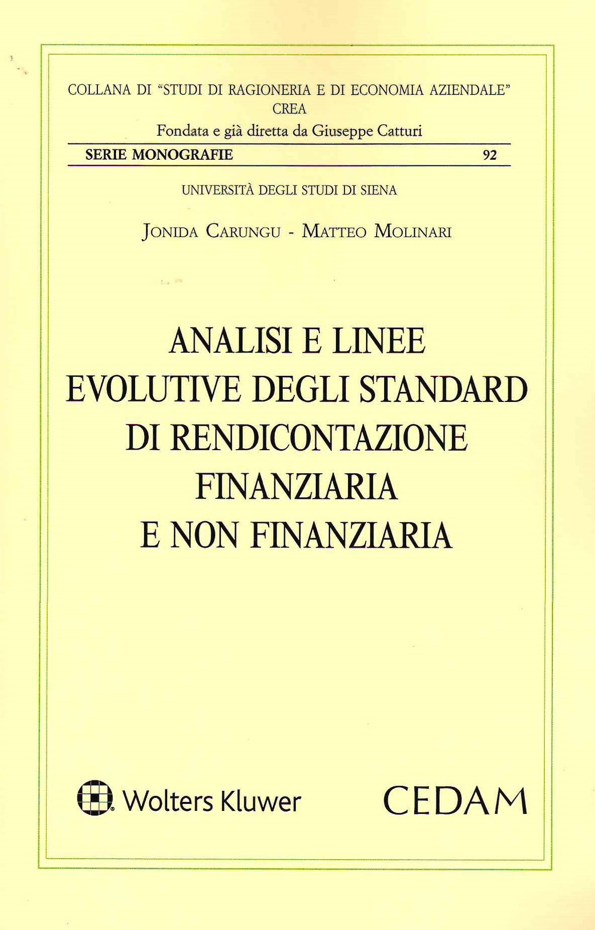 Analisi e linee evolutive degli standard di rendicontazione finanziaria e non finanziaria - CARUNGU