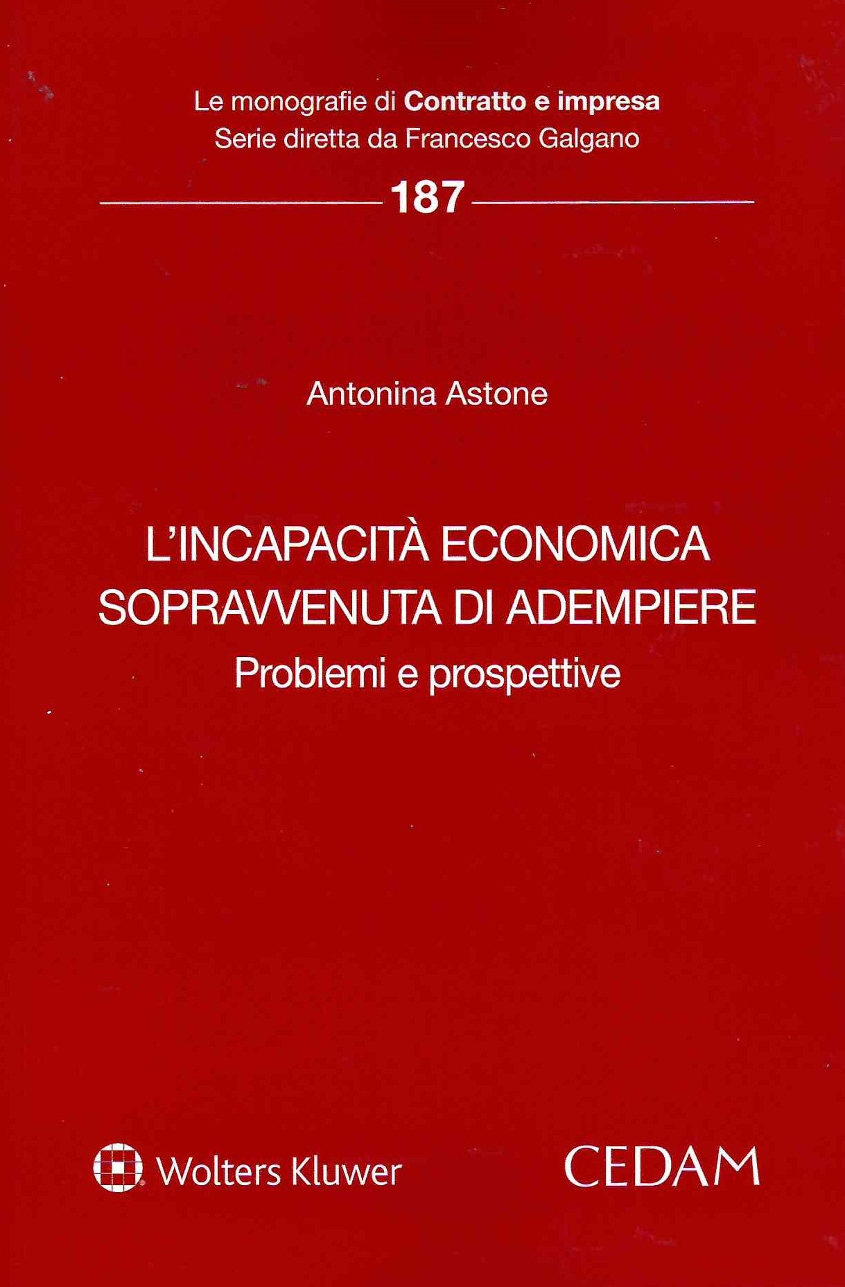 INCAPACITA' ECONOMICA SOPRAVVENUTA ADEMP - ASTONE