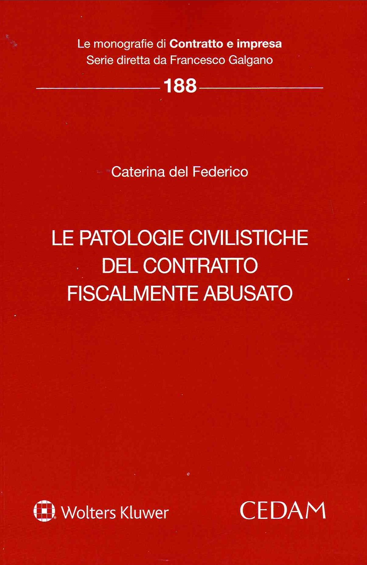 PATOLOGIE CIVILISTICHE CONTRATTO FISC.
