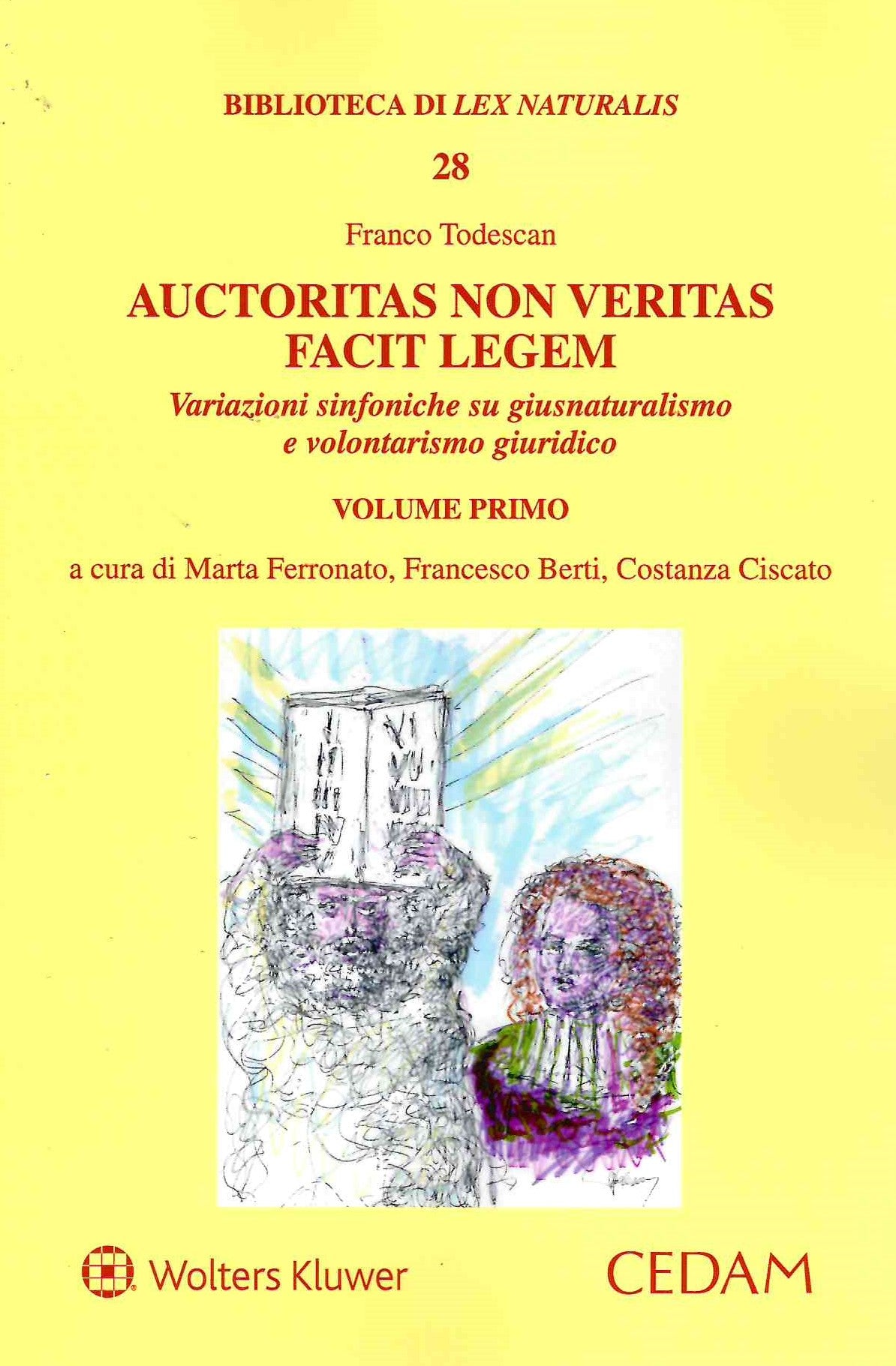 Auctoritas non veritas facit legem - Todescan