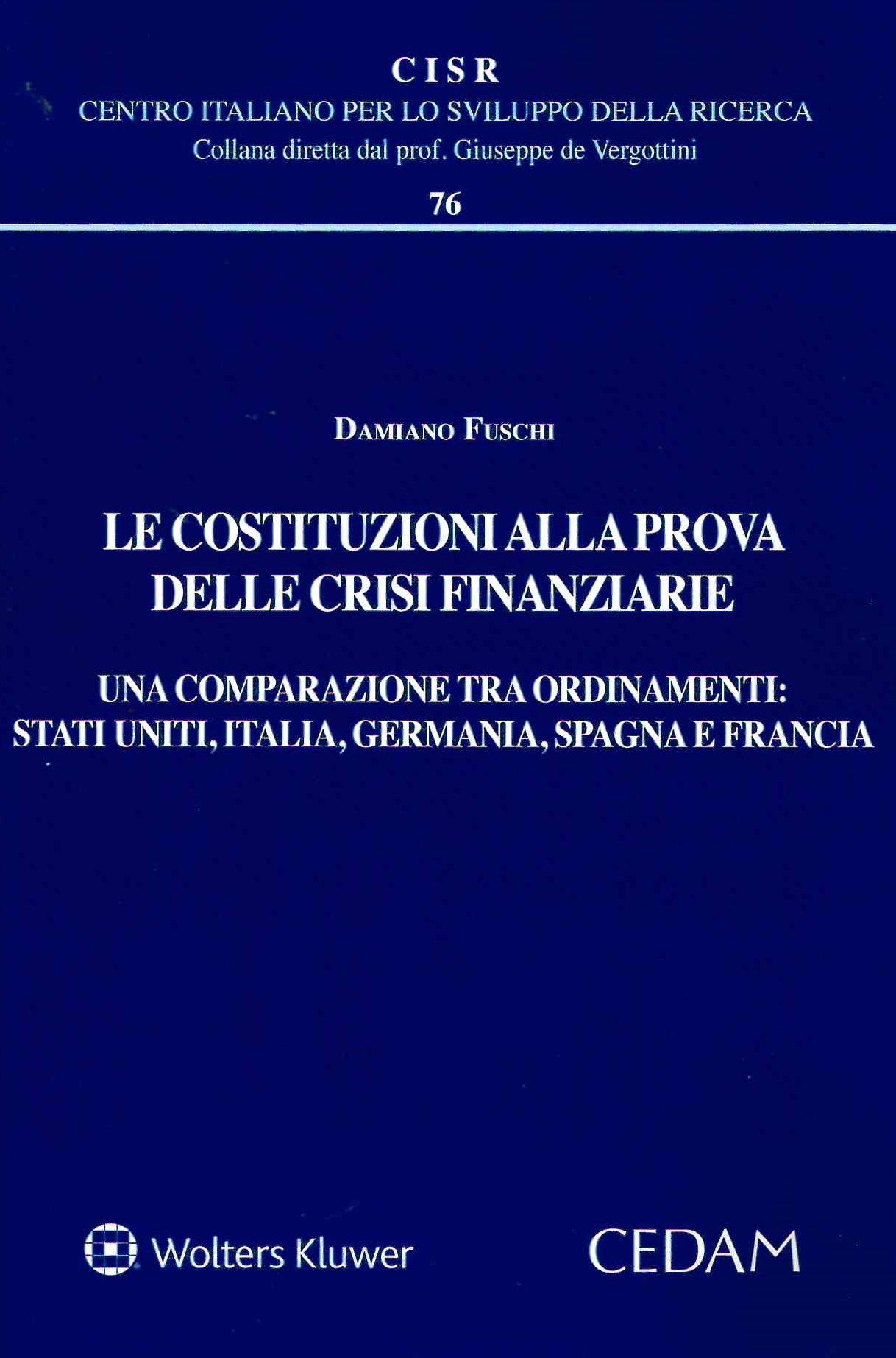 Costuituzioni alla prova crisi finanz. - Fuschi