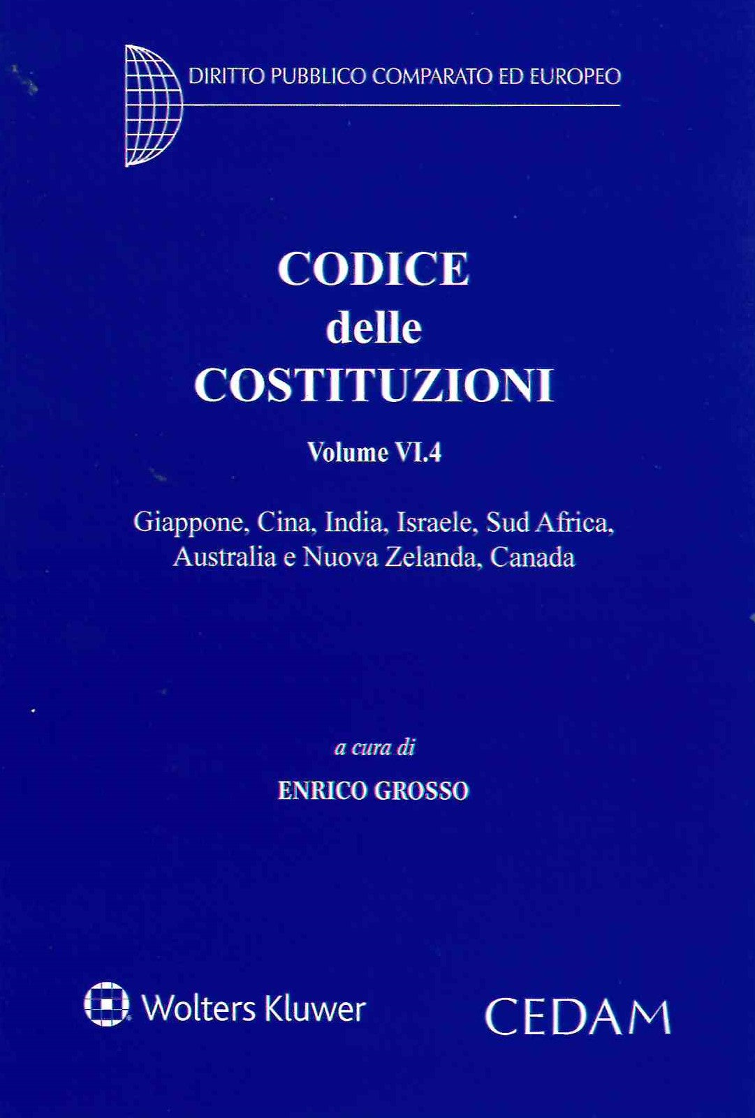CODICE DELLE COSTITUZIONI VOL.VI.4 - GROSSO