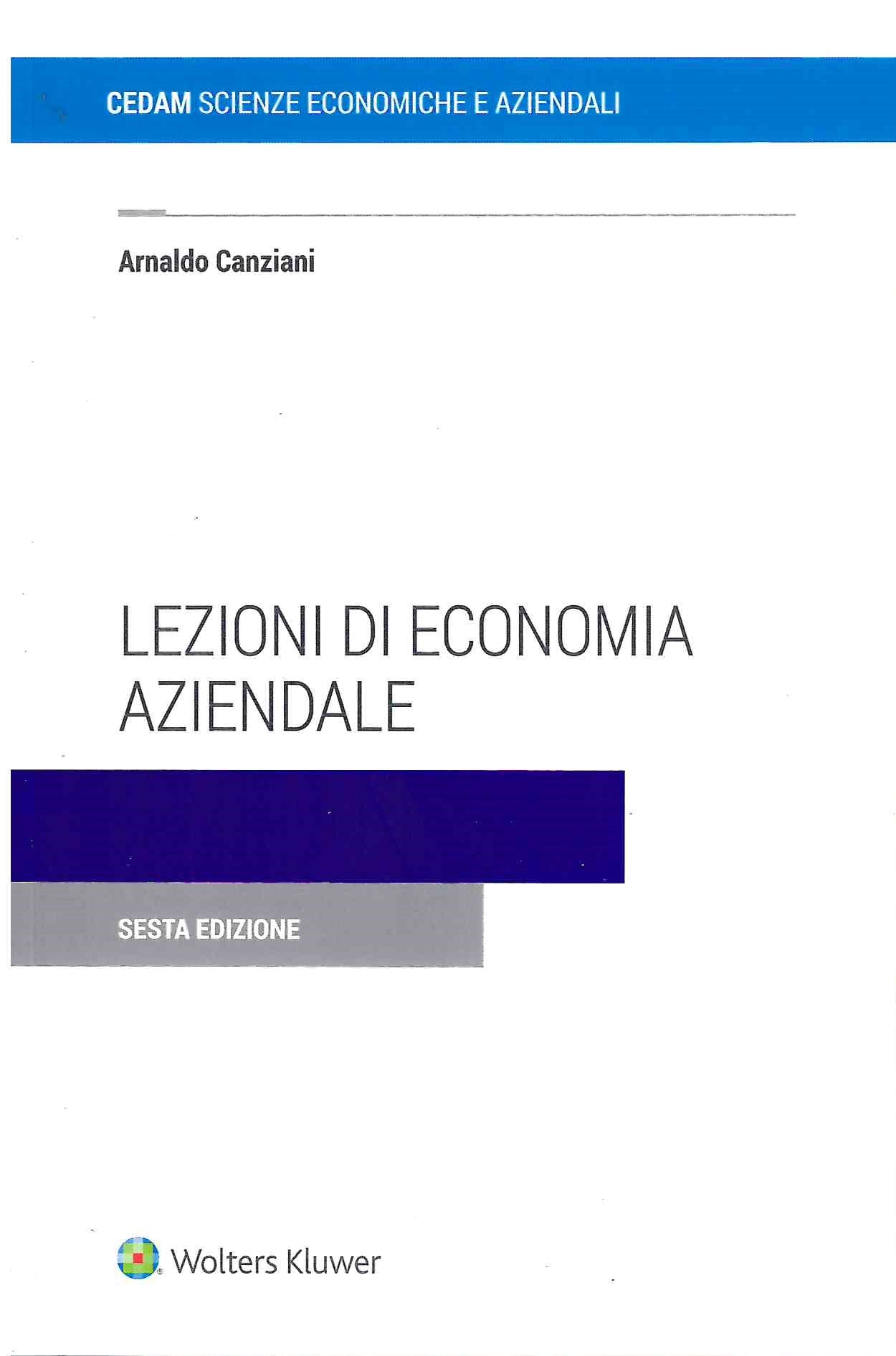 LEZIONI DI ECONOMIA AZIENDALE 6ED. - CANZIANI