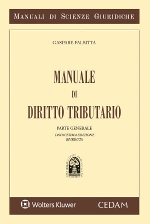 MANUALE DIRITTO TRIBUTARIO PARTE GENERALE (12 ed.) - FALSITTA