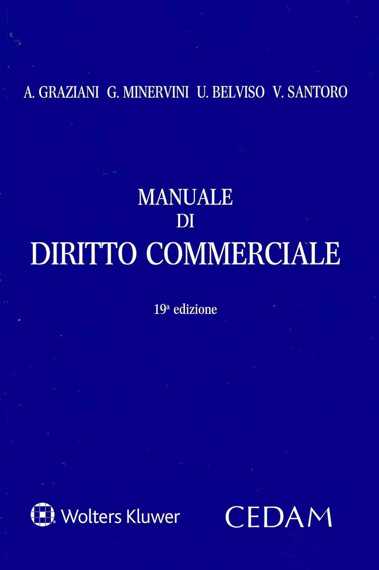 MANUALE DI DIRITTO COMMERCIALE 19ED. - GRAZIANI - MINERVINI