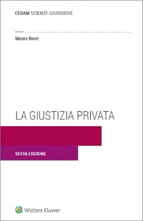 GIUSTIZIA PRIVATA (6 ed.) - BOVE