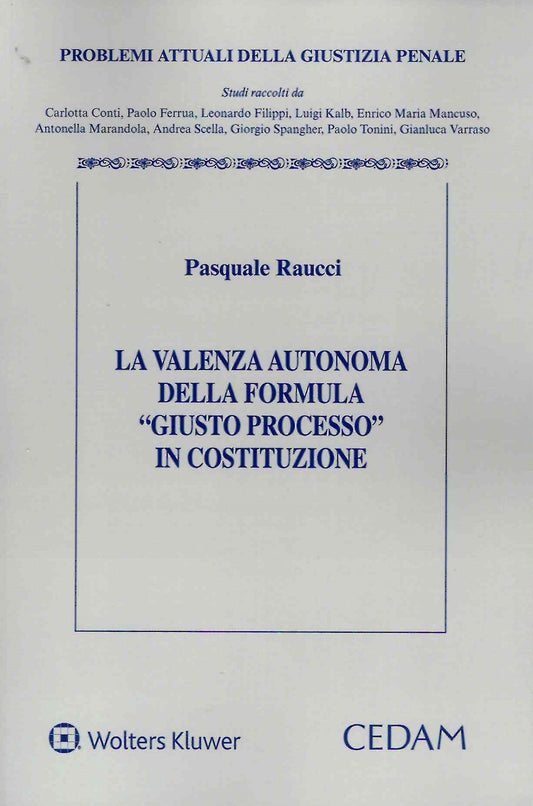 VALENZA AUTONOMA FORMULA GIUSTO PROCESSO - RAUCCI