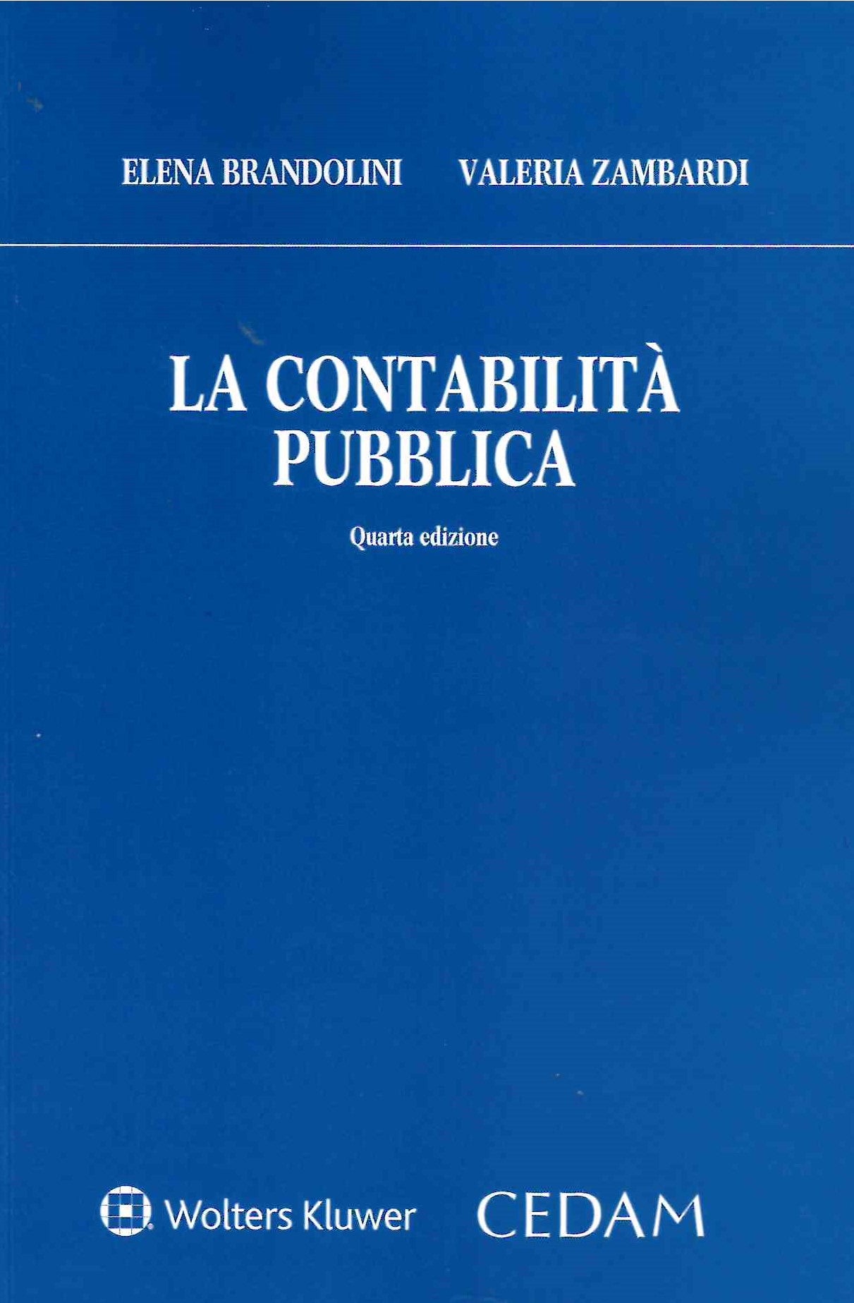 La contabilità pubblica (4 ed.) - BRANDOLINI, ZAMBARDI