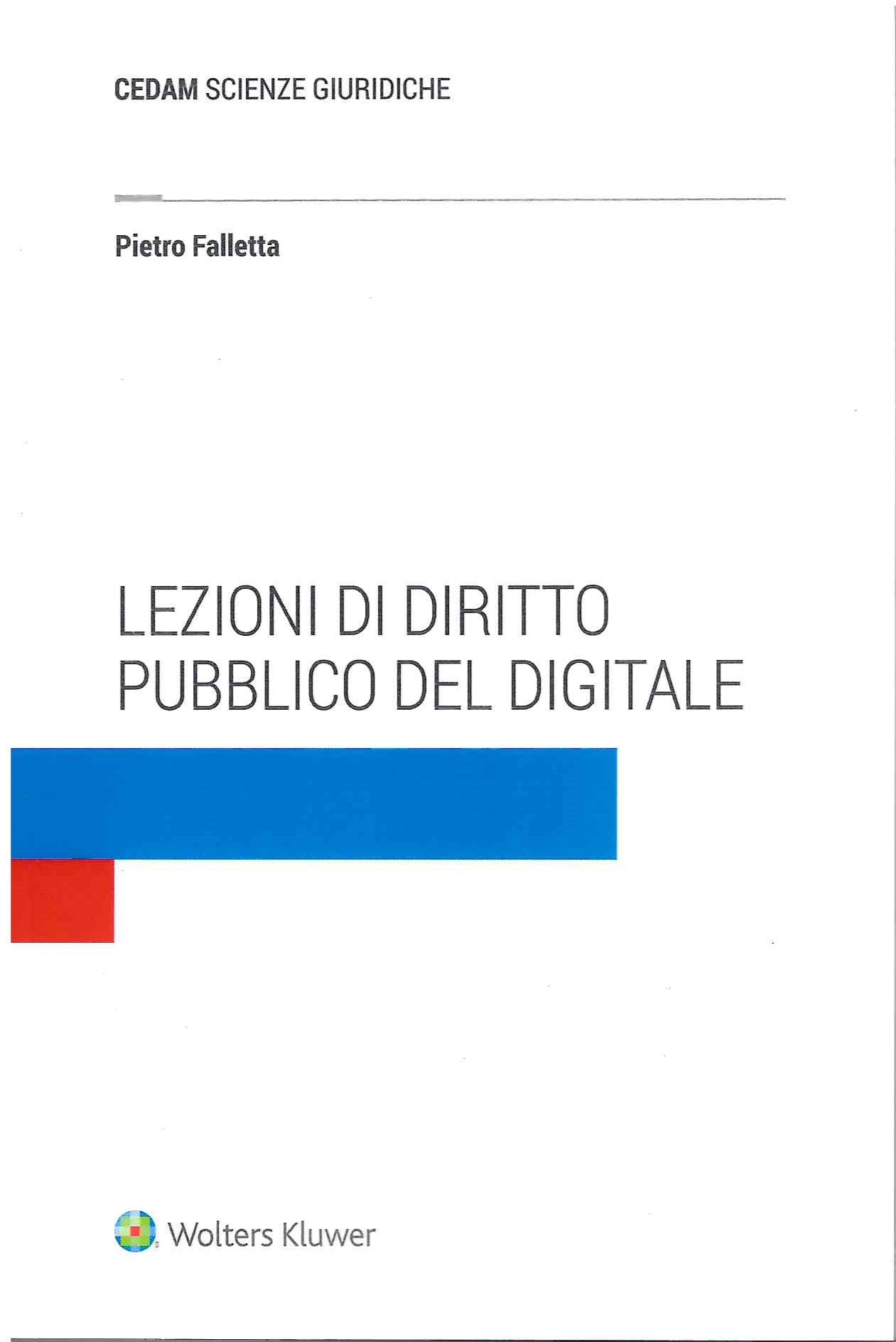 LEZIONI DI DIRITTO PUBBLICO DEL DIGITALE - FALLETTA