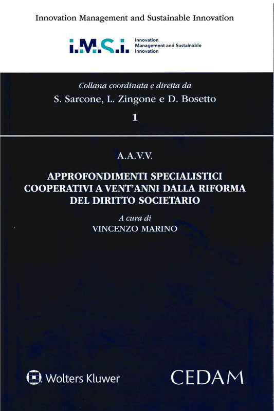 Approfondimenti specialistici cooperativi a vent'anni dalla riforma del diritto societario - MARINO