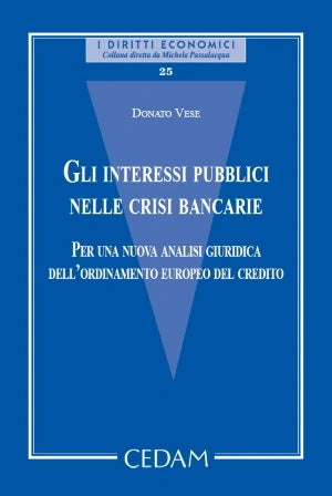 INTERESSI PUBBLICI CRISI BANCARIE - VESE