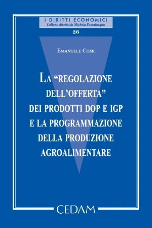 REGOLAZIONE OFFERTA PRODOTTI DOP E IGP - COMI