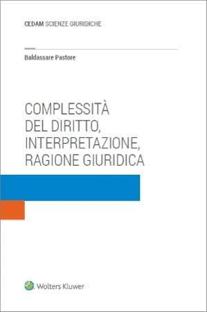 COMPLESSITA' DIRITTO INTERPRETAZ. 2ED. - PASTORE
