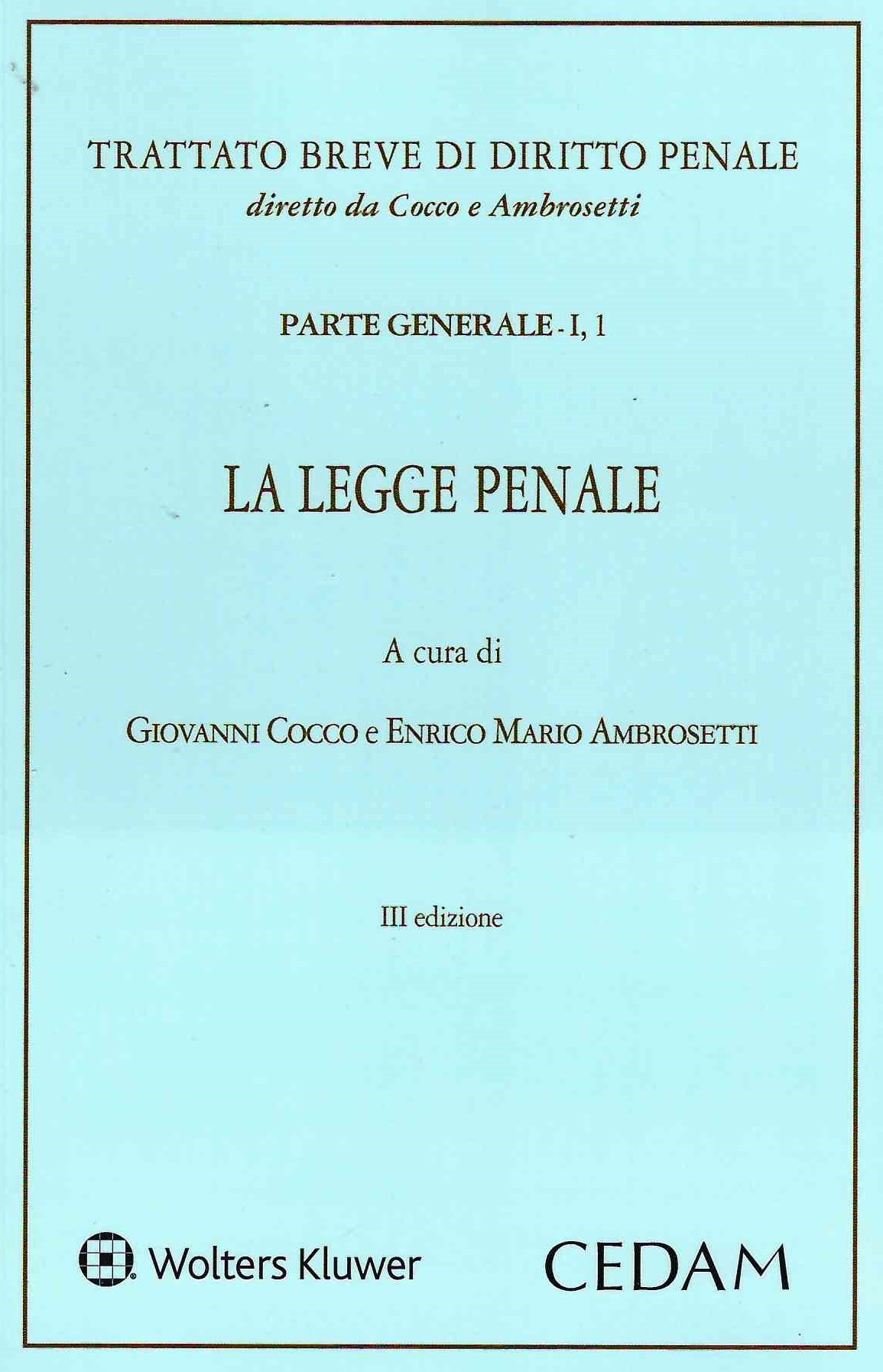 LEGGE PENALE PARTE GENERALE 1 3ED. - COCCO