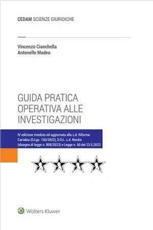 GUIDA PRATICA OPERAT.INVESTIGAZIONI 4ED. - CIANCHELLA MADEO