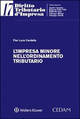 L'impresa minore nell'ordinamento tributario - CARDELLA