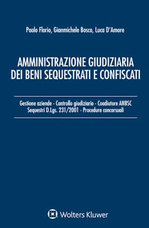Amministrazione Giudiziaria dei Beni Sequestrati e Confiscati - Florio Paolo