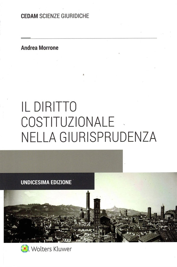 Il Diritto Costituzionale nella Giurisprudenza (11°ed.) 2026 - Morrone