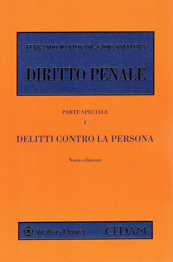Diritto Penale Parte Speciale: I delitti contro la persona (9°ed.) 2026 - Mantovani