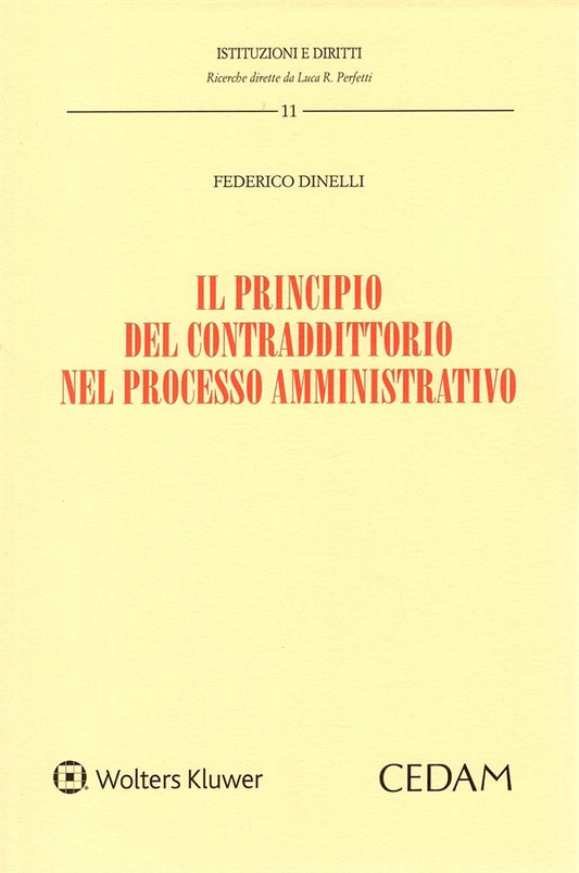 Principio del Contraddittorio nel Processo Amministrativo - Dinelli Federico