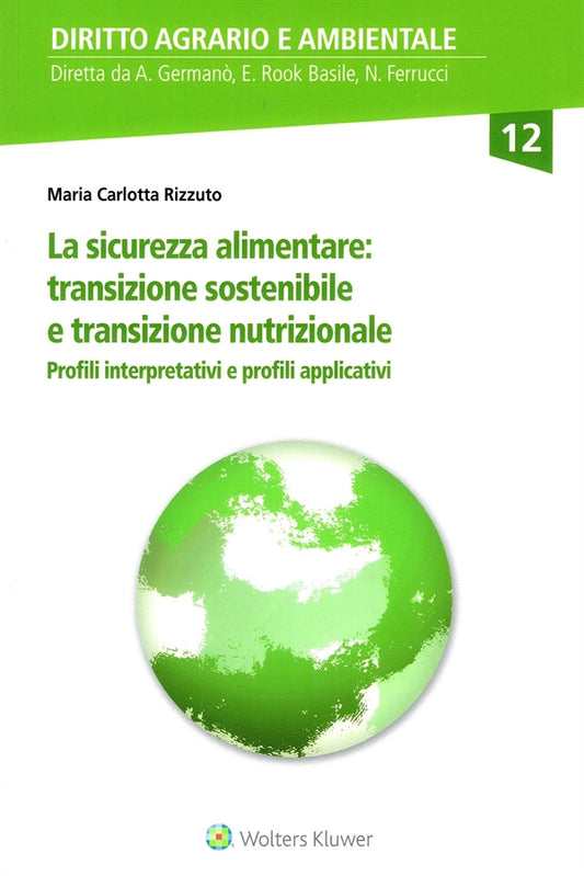Sicurezza Alimentare Transizione Sostenibile e Transizione Nutrizionale - Rizzuto Maria Carlotta