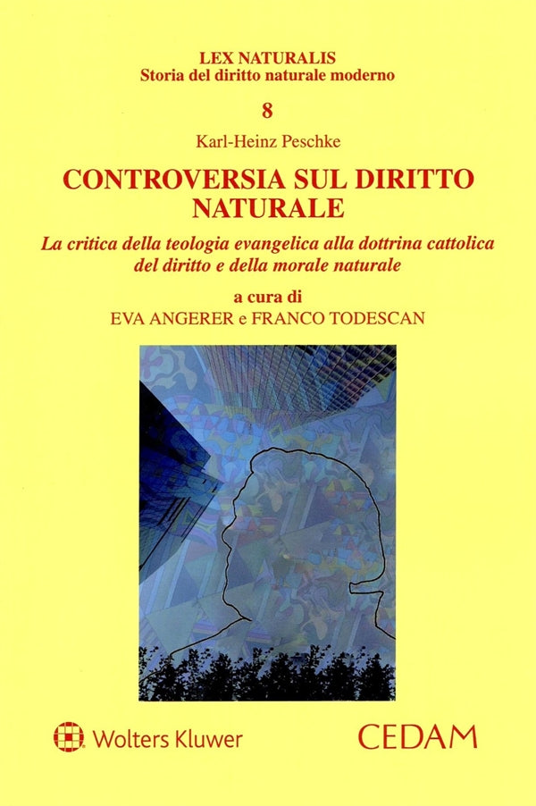 Controversia sul Diritto Naturale - Peschke Karl Heinz