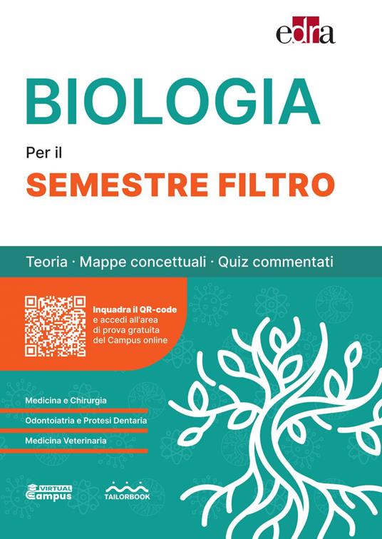 Biologia per il semestre filtro. Teoria, mappe concettuali, quiz commentati