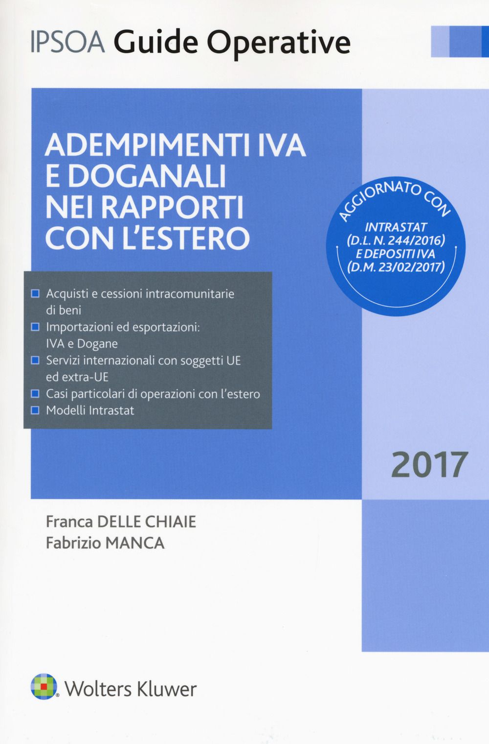 Adempimenti IVA e doganali nei rapporti con l'estero. Con Contenuto digitale per accesso on line - DELLE CHIAIE