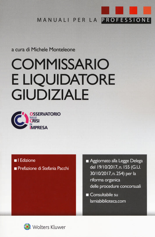 COMMISSARIO E LIQUIDATORE GIUDIZIALE - MONTELEONE
