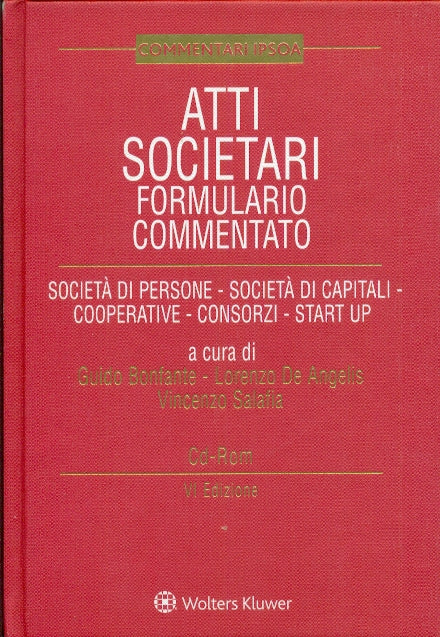 Atti societari. Formulario commentato (6 ed.) - BONFANTE, SALAFIA