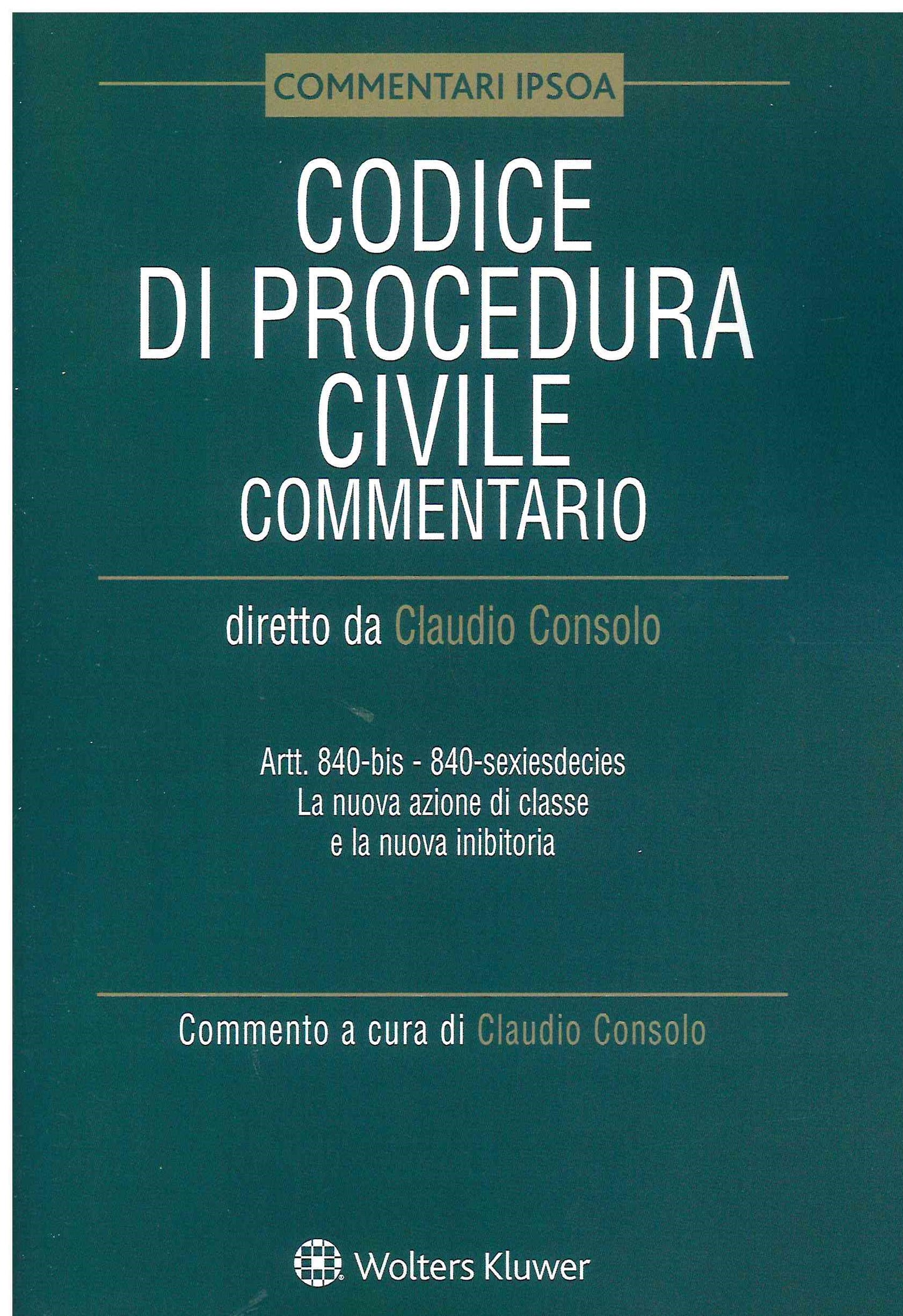 CLASS ACTION COMM.COD.PROC.CIVILE AGG.TO - CONSOLO