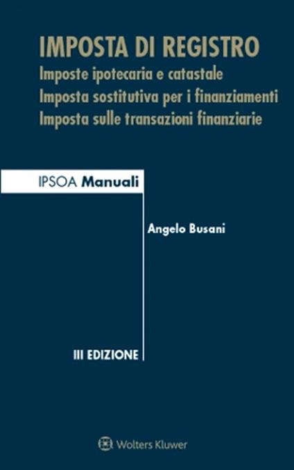 IMPOSTA DI REGISTRO 3ED. - BUSANI