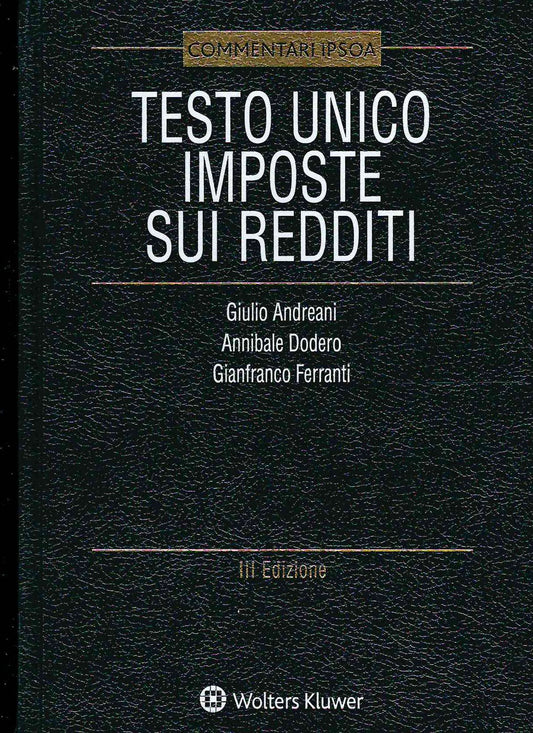 TESTO UNICO IMPOSTE SUI REDDITI 3ED. - ANDREANI