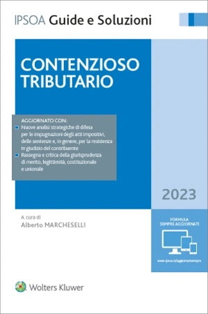 CONTENZIOSO TRIBUTARIO 2023 GUIDE - MARCHESELLI