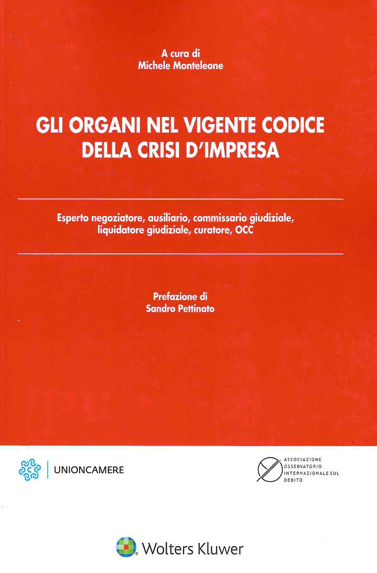 ORGANI VIGENTE CODICE CRISI IMPRESA - MONTELEONE