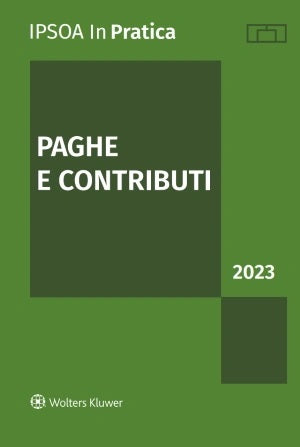 PAGHE E CONTRIBUTI 2023 IN PRATICA