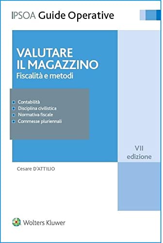 VALUTARE IL MAGAZZINO 2023 7ED. - D'ATTILIO