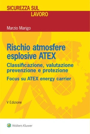 RISCHIO ATMOSFERE ESPLOSIVE ATEX 5ED. - MARIGO