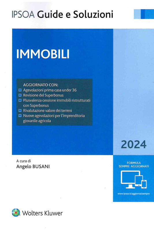 IMMOBILI 2024 GUIDE E SOLUZIONI (17 ed.) - BUSANI