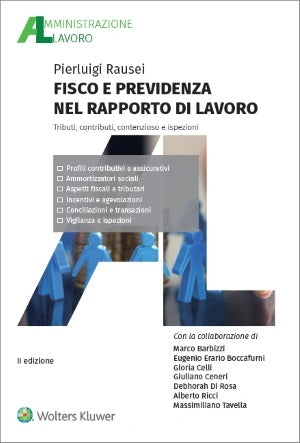 FISCO E PREVIDENZA NEL RAPPORTO DI LAVORO (2°ed.) - RAUSEI