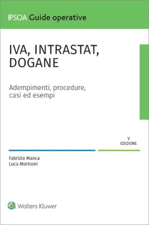 IVA, INTRASTAT, DOGANE (5°ed.) 2024 - MANCA